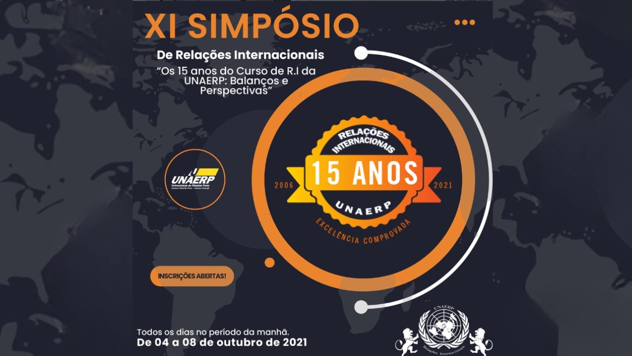Cartaz do XI Simpósio de Relações Internacionais — 15 anos do curso, 2021